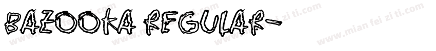 Bazooka Regular字体转换